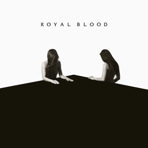 ROYAL BLOOD - HOW DID WE GET SO DARK ?