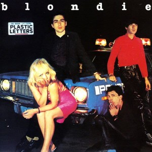 BLONDIE - PLASTIC LETTERS