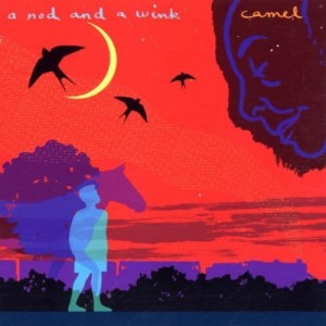CAMEL - A NOD AND A WINK