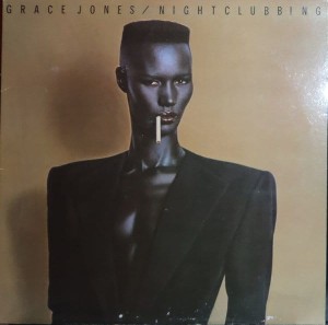 JONES, GRACE - NIGHTCLUBBING