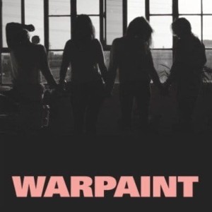 WARPAINT - HEADS UP