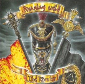 RUNNING WILD - THE RIVALRY
