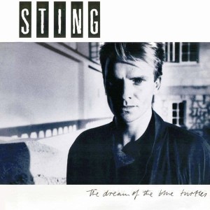 STING - DREAM OF THE BLUE TURTLES