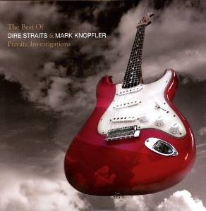 DIRE STRAITS & M.KNOPFLER - THE BEST OF - PRIVATE INVESTIGATION 