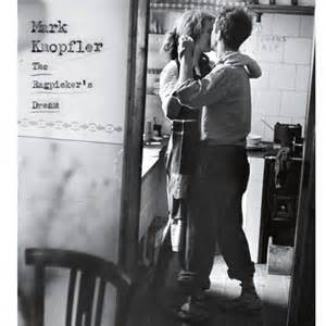 KNOPFLER, MARK - RAGPICKERS DREAM