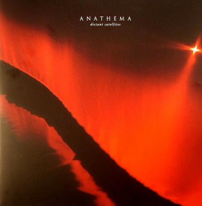 ANATHEMA  - DISTANT SATELLITES