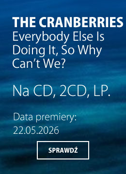 CRANBERRIES, THE - EVERYBODY ELSE IS DOING IT, SO WHY CAN'T WE?